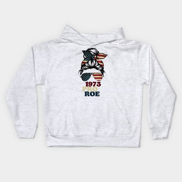 PRO ROE 1973 Kids Hoodie by Myartstor 